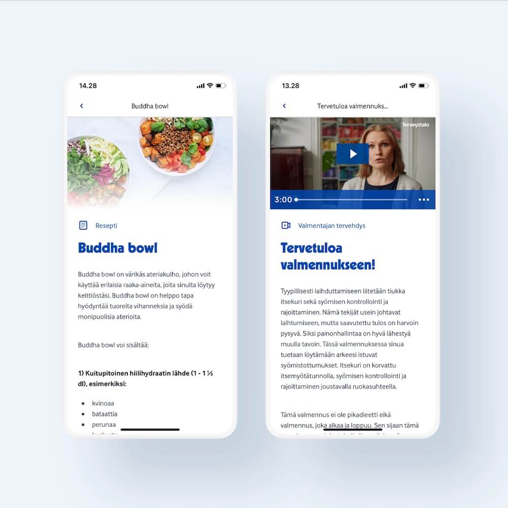 Kaksi älypuhelimen näyttöä Terveystalon sovelluksesta. Vasemmalla resepti Buddha bowliin. Oikealla valmentajan videotervehdys ja alla valmennuksen aloitusteksti.